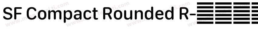 SF Compact Rounded R字体转换